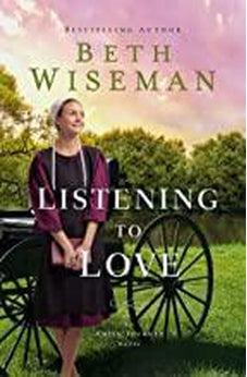 Listening to Love (An Amish Journey Book 2) 9780310359678
