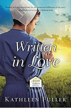 Written in Love (An Amish Letters Novel, Book 1 of 3) 9780310359920