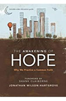 The Awakening of Hope: Why We Practice a Common Faith
