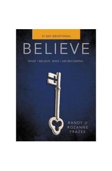 Believe 31 Day Devotional 9780310361855