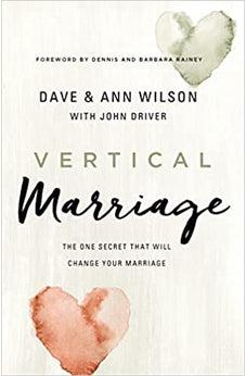 Vertical Marriage: The One Secret That Will Change Your Marriage