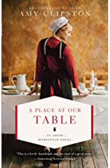 A Place at Our Table (An Amish Homestead Novel), Books 1 of 4