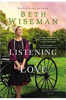 Listening to Love (An Amish Journey Novel)