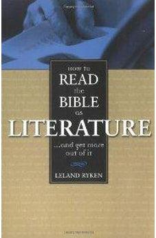 How to Read the Bible as Literature 9780310390213