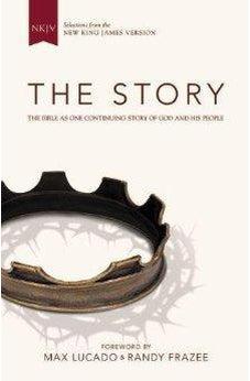 NKJV The Story: The Bible as One Continuing Story of God and His People 9780310432760