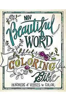 NIV, Beautiful Word Coloring Bible, Hardcover: Hundreds of Verses to Color 9780310445579
