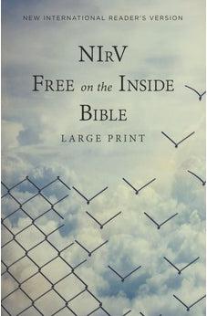 NIrV, Free on the Inside Bible, Large Print, Paperback