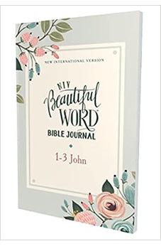 NIV Beautiful Word Bible Journal, 1-3 John, Paperback, Comfort Print