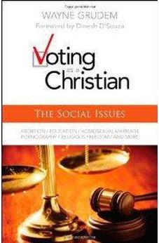 Voting as a Christian: The Social Issues 9780310495987