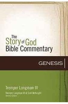 Genesis (The Story of God Bible Commentary) 9780310496076