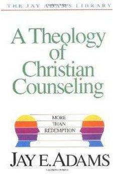 Theology of Christian Counseling, A 9780310511014