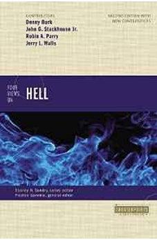 Four Views on Hell: Second Edition (Counterpoints: Bible and Theology) 9780310516460