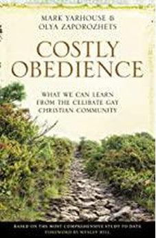 Costly Obedience: What We Can Learn from the Celibate Gay Christian Community 9780310521402