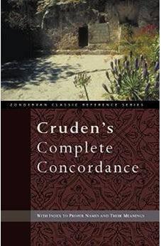 Cruden's Complete Concordance (Zondervan Classic Reference Series) 9780310524298
