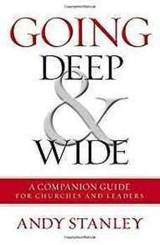 Going Deep and Wide: A Companion Guide for Churches and Leaders 9780310538301