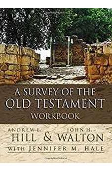 A Survey of the Old Testament Workbook 9780310556961