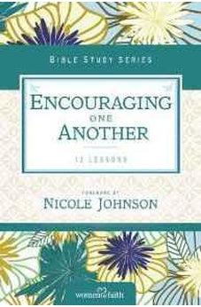 Encouraging One Another (Women of Faith Study Guide Series) 9780310682615
