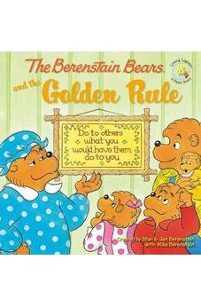 The Berenstain Bears and the Golden Rule 9780310712473