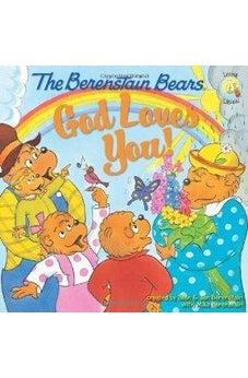 The Berenstain Bears: God Loves You! 9780310712503