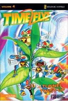 TimeFlyz, Vol. 4: Tunnel Twist-up 9780310713647