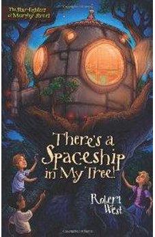 There's a Spaceship in My Tree!: Episode I 9780310714255