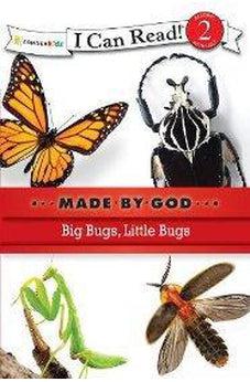 Big Bugs, Little Bugs 9780310721864