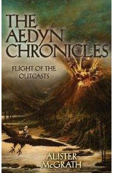 Flight of the Outcasts 9780310721932