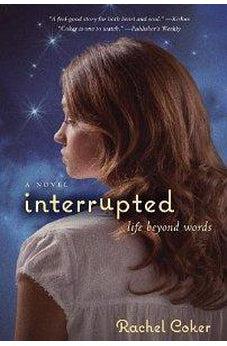Interrupted: A Life Beyond Words 9780310728108