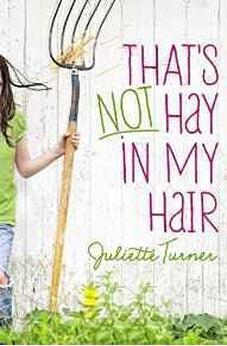 That's Not Hay in My Hair 9780310732440