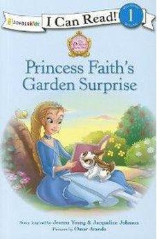 Princess Faith's Garden Surprise 9780310732495