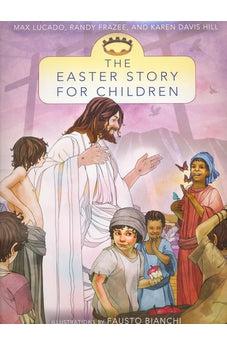 The Easter Story for Children 9780310735946