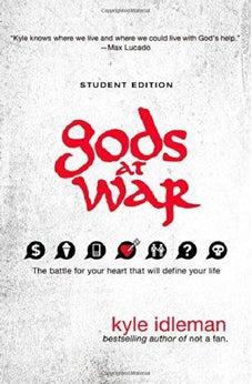 Gods at War Student Edition: The battle for your heart that will define your life 9780310742531