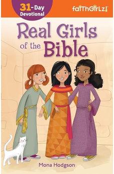 Real Girls of the Bible: 31-Day Devotional (Faithgirlz!) 9780310745419