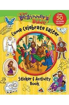 The Beginner's Bible Come Celebrate Easter Sticker and Activity Book 9780310747338