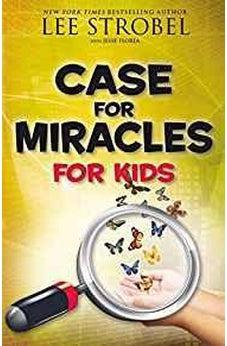 Case for Miracles for Kids (Case for...Series for Kids) 9780310748649