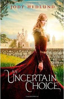 An Uncertain Choice 9780310749196