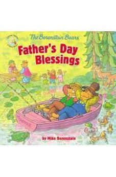The Berenstain Bears Father's Day Blessings (Berenstain Bears/Living Lights) 9780310749233