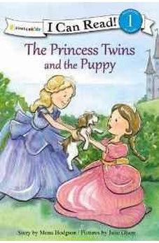 The Princess Twins and the Puppy 9780310750642