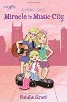 Miracle in Music City (Faithgirlz / Glimmer Girls) 9780310752509