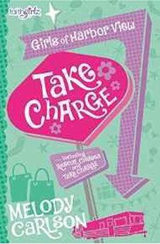 Take Charge (Faithgirlz / Girls of Harbor View) 9780310753735