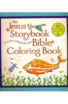 The Jesus Storybook Bible Coloring Book for Kids: Every Story Whispers His Name 9780310769309