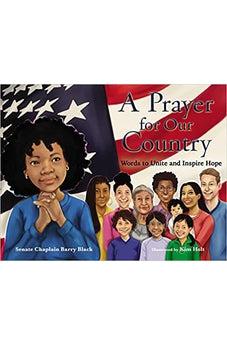 A Prayer for Our Country: Words to Unite and Inspire Hope