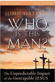 Who Is This Man? Study Guide: The Unpredictable Impact of the Inescapable Jesus 9780310824831