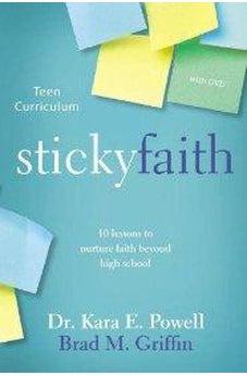 Sticky Faith Teen Curriculum with DVD: 10 Lessons to Nurture Faith Beyond High School 9780310889267