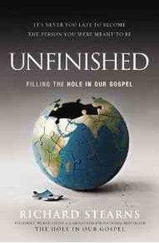 Unfinished: Filling the Hole in Our Gospel 9780529101143