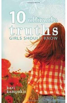 10 Ultimate Truths Girls Should Know 9780529111036