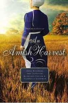 An Amish Harvest: Four Novellas 9780529118530