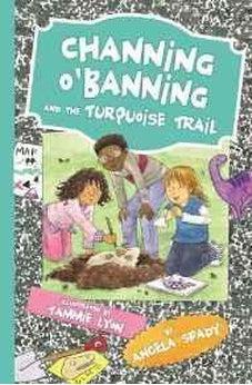 Channing O'Banning and the Turquoise Trail 9780718032364