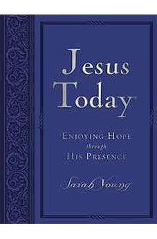 Jesus Today Large Deluxe: Experience Hope Through His Presence
