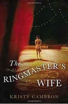 The Ringmaster's Wife 9780718041540